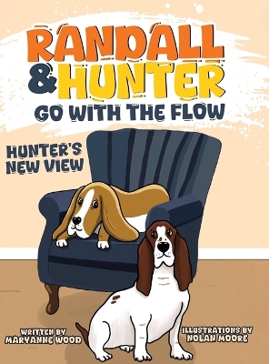 Randall and Hunter Go with the Flow: Hunter's New View