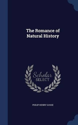 The Romance of Natural History