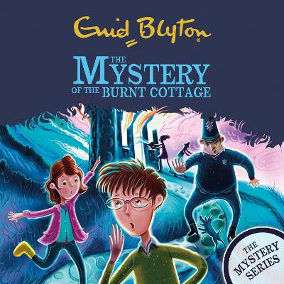 The Mystery Series: The Mystery of the Burnt Cottage: Book 1