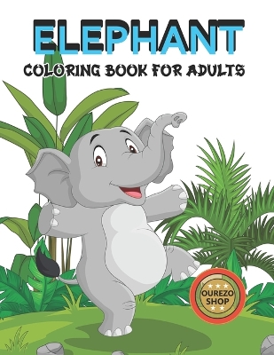 Elephant Coloring Book For Adults