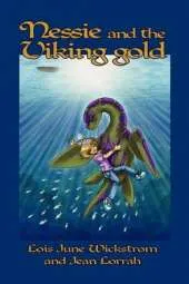 Nessie and the Viking Gold [The Nessie Series, Book Two]