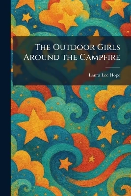 The Outdoor Girls Around the Campfire