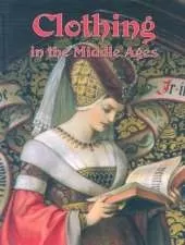 Clothing in the Middle Ages