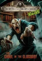 The Ghoul in the Glossary - Express Edition