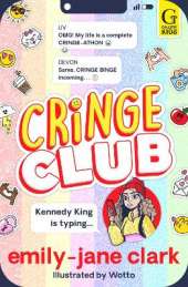 Cringe Club: The bestselling, hilarious series for tweens, from award-winning author and comedy writer