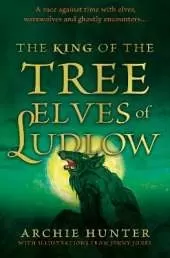 The King of the Tree Elves of Ludlow