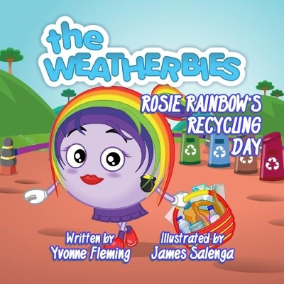 Rosie Rainbow's Recycling Day