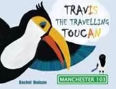 Travis the Travelling Toucan: In Manchester