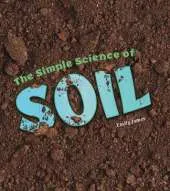 The Simple Science of Soil