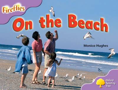Oxford Reading Tree: Level 1+: More Fireflies A: On the Beach