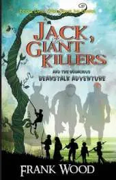 Jack, the Giant Killers and the Bodacious Beanstalk Adventure, Book One: Welcome to Ooom