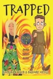 TRAPPED Book 2 - Home Sweet Home