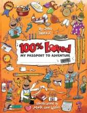 100% Loved: My Passport to Adventure