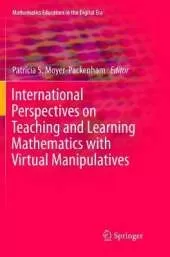 International Perspectives on Teaching and Learning Mathematics with Virtual Manipulatives