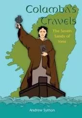 Columba's Travels: The Seven Sands of Iona