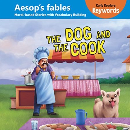Aesop Fables: Early Readers Keywords the Dog and the Cook