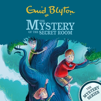 The Mystery Series: The Mystery of the Secret Room: Book 3