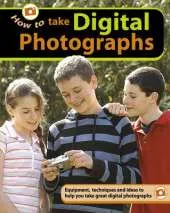 How to...Take Digital Photographs