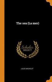 The Sea (La Mer)