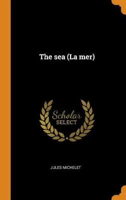 The Sea (La Mer)