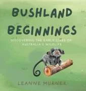 Bushland Beginnings