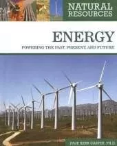 Energy: Powering the Past, Present, and Future