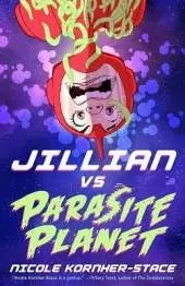Jillian vs Parasite Planet