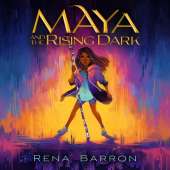 Maya and the Rising Dark