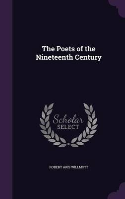 The Poets of the Nineteenth Century