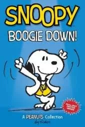 Snoopy: Boogie Down!: A PEANUTS Collection