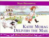 Katie Morag Delivers the Mail
