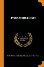 Prudy Keeping House