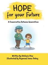 Hope for your Future: A Conversation Between Generations