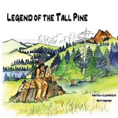 Legend of the Tall Pine