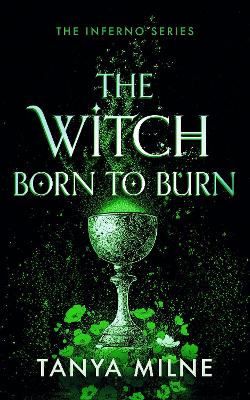 The Witch Born to Burn