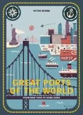 Great Ports of the World: From New York to Hong Kong