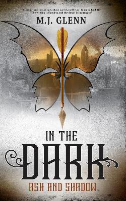 In the Dark: Ash and Shadow