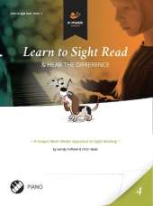 Learn to Sight Read: Piano Book 4: & Hear the Difference