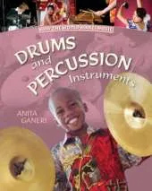 How the World Makes Music: Drums and Percussion Instruments