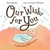 Our Wish for You: A Story About Open Adoption