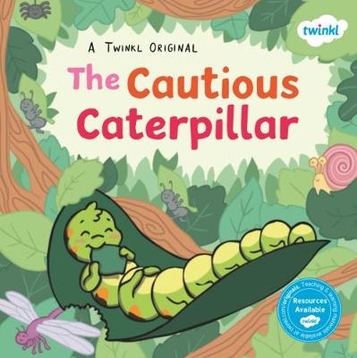 The Cautious Caterpillar