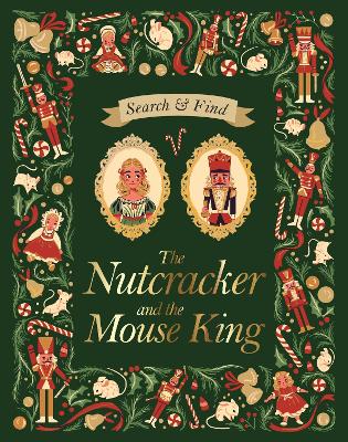 Search and Find The Nutcracker and the Mouse King: An E.T.A Hoffmann Search and Find Book