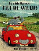 Ed a Mr. Eliffant: Cei di Weld
