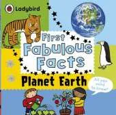 Planet Earth: Ladybird First Fabulous Facts