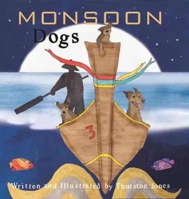 MONSOON DOGS: THEY DREAM BIG
