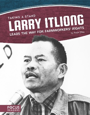 Larry Itliong Leads the Way for Farmworkers' Rights