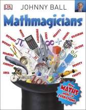 Mathmagicians: How Maths Applies to Everything