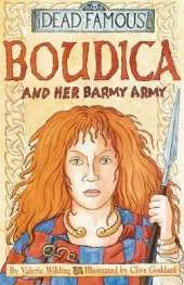 Boudica and Her Barmy Army