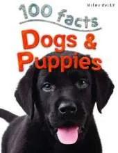 100 Facts Dogs & Puppies