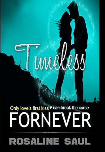 Timeless: ForNever, Book One